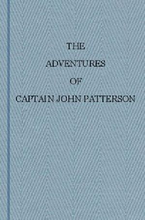 [Gutenberg 46131] • The Adventures of Captain John Patterson / With Notices of the Officers, &c. of the 50th, or Queen's Own Regiment from 1807 to 1821